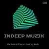Matthias Hoffmann - Feel My Body