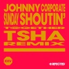 Johnny Corporate - Sunday Shoutin' (TSHA Remix)