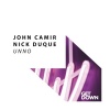 John Camir、Nick Duque - Unno (Extended Mix)