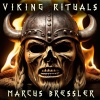Marcus Bressler - Viking Death Ritual