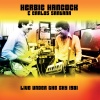 Herbie Hancock、Carlos Santana - Watermelon Man / Evil Ways / Watermelon Man (Live)
