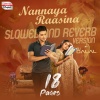 Prudhvi Chandra、Sithara Krishnakumar、Shree Mani、Gopi Sundar - Nannaya Raasina Slowed and Reverb Version (From 