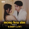 Thiên Tú、Win Entertainment《Mộng Hoa Sim (Lofi Version)》[MP3/LRC]