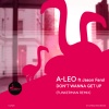 A-Leo、Jason Farol - Don't Wanna Get Up (Funkerman Remix)