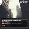 Dj Kone & Marc Palacios、Lee Wilson - Missing (Dj Kone & Marc Palacios Version)