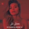 Mose N、DJ Dark - La Luna (Radio Edit)