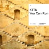 KTTK - You Can Run