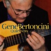Gene Bertoncini - Lush Life / Isfahan