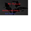 MC Redwolf、Voltaire - Demons in my Sleep 2 (feat. Voltaire)(Explicit)