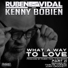 Ruben Vidal、Kenny Bobien《What a way to love》[MP3/LRC]