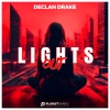 Declan Drake - Lights Out