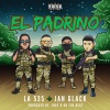 Jhay B、Jan Glack、La 535 - El Padrino (Explicit)