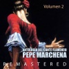 Pepe Marchena - Viva el Campillo y Ardale (Remastered)
