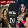 Sumit Chandila、Sneha - Hukka Bhar Dungi (Remix)