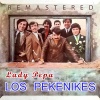 los pekenikes - Lady Pepa (Remastered)