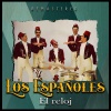 Los Españoles - El reloj (Remastered)