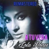 Lola Flores《A Tu Vera (Remastered)》[MP3/LRC]