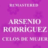 Arsenio Rodriguez - Celos de mujer (Remastered)