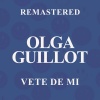 olga guillot《Vete de mí (Remastered)》[MP3/LRC]