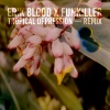 FUNKILLER、Erik Blood - Tropical Depression (Erik Blood Remix)