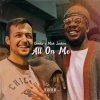 DEMKO、Mick Jenkins - All On Me (Explicit)