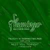 Felicity、Thomas Feelman、Jytte - Need You Tonight (Together)(Vocal Version)