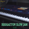 Ash - Reggaeton Slow Jam