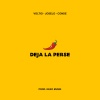 voltio、Conde、Joselo、Keko Musik - Deja la Perse (Explicit)