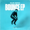 DJ Sub Zero - Bounce