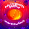Broz Rodriguez、Mantti、Gerard Hollow - Adictivamente Magico (Gerard Hollow Remix)