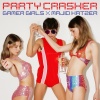 GAMER GIRLS、Majid Katzer - Party Crasher