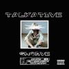 SHORVE - Talkative (Explicit)