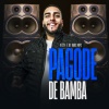 Vitti、DJ Kaos MPC - Pagode de Bamba (Explicit)