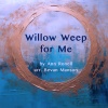 Bevan Manson、tierney sutton《Willow Weep for Me》[MP3/LRC]