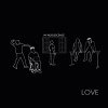 Love - Next Generation (Explicit)