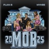 Plan-B、Myhre《MOB 2025》[MP3/LRC]