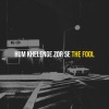 the fool - Hum Khelenge Zor Se (Explicit)