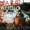 Náksi、Audio Jackz、Myrtill - Újra látom (Rádió Edit)