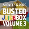 Shovels & Rope - Hush Little Baby