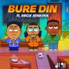 Seedhe Maut、Mick Jenkins - Bure Din (Explicit)