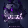 Marlon265、CHAMP - Serenade (feat. ChaMp)