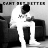 65lanta、Unfoonk、Octogvng - Cant get better (feat. Unfoonk)(Explicit)