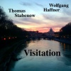 Thomas Stabenow、Wolfgang Haffner - Visitation