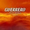 Alandalusbeat、Ivan Gomez《Guerrero》[MP3/LRC]