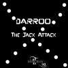 Darroo - The Jack Attack