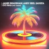 James Bradshaw、Andy Reid、Savista - Oye Pana (The Chant)(Deep Casa Mix)