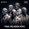 C2kchrome、Mike Smiff、SVJ Ant、BaseWrld Raw、Dtbcamm - TRUE RELIGION BOYS (feat. Mike Smiff, Svj ant, BaseWrld Raw & Dtbcamm)(Explicit)