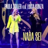 Paula Toller、Luísa Sonza - Nada Sei (Apneia, Ao Vivo)