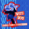 Janika Tenn、todd terry - With You
