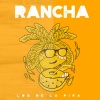 LOSDELAPIÑA、TLMUSICENT - RANCHA
